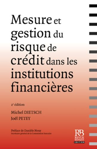 Mesure et gestion du risque de crédit dans les institutions financières