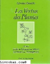 les vertus des plantes