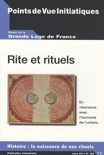 Points de vue initiatiques, n° 159. Rites et rituels : en résonance avec l'harmonie de l'univers