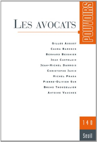 Pouvoirs, n° 140. Les avocats