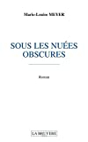 Sous les nuées obscures