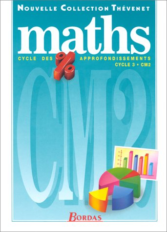 mathématiques, cm2. cahier de l'élève