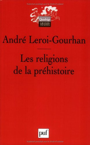 Les religions de la préhistoire : paléolithique