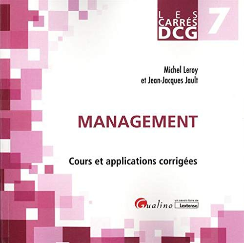 Management : cours et applications corrigées : DCG 7