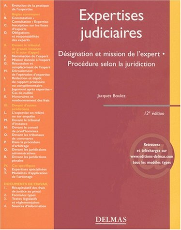 Expertises judiciaires : désignation et missions de l'expert, procédure selon la juridiction