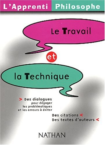 Le travail et la technique