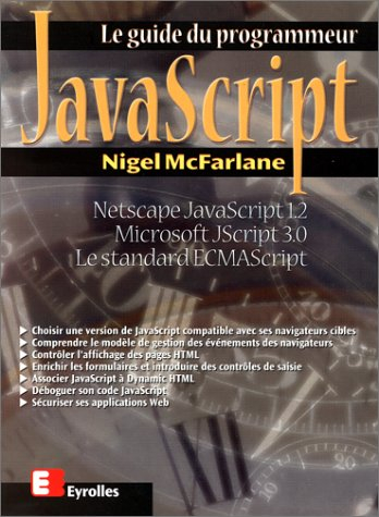 Le guide du programmeur JavaScript