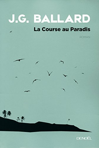 La course au paradis