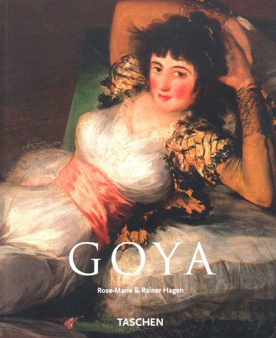 Francisco Goya (1746-1828) - Rainer Hagen, Rose-Marie Hagen