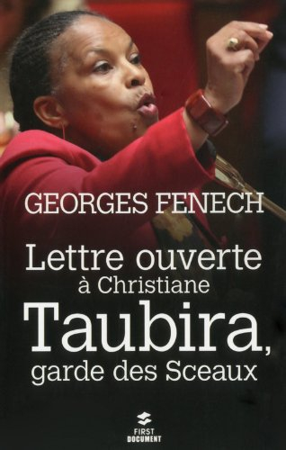 Lettre ouverte à Christiane Taubira, garde des Sceaux