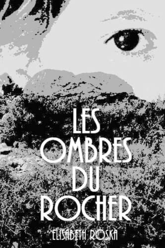 LES OMBRES DU ROCHER