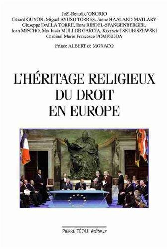 L'héritage religieux du droit en Europe : actes du congrès européen de l'Union internationale des ju