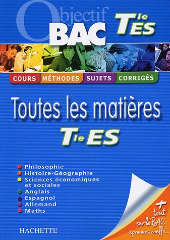 Toutes les matières terminale ES : cours, méthodes, sujets, corrigés