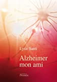 Alzheimer mon ami