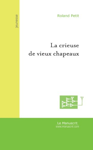 la crieuse de vieux chapeaux