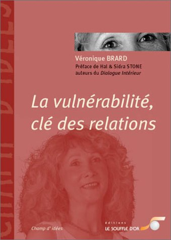 La vulnérabilité, clé des relations