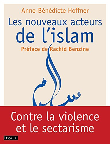 Les nouveaux acteurs de l'islam