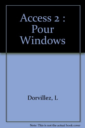 access 2 : pour windows