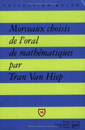 Morceaux choisis de l'oral de mathématiques