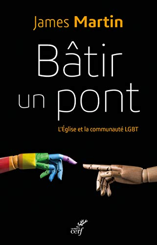 Bâtir un pont : l'Eglise et la communauté LGBT
