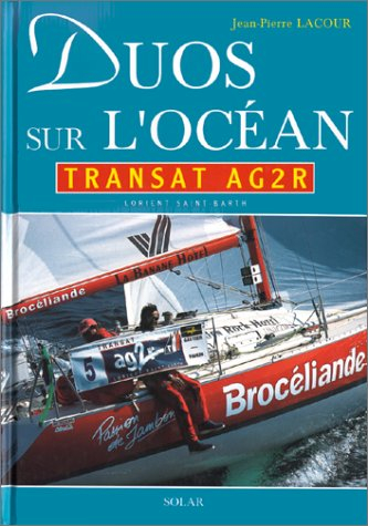 Duo sur l'océan : Transat Lorient-Saint Barth 96