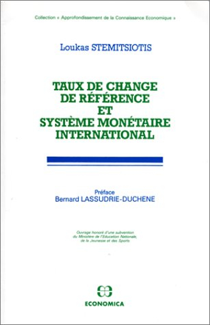 Taux de change de référence et système monétaire international