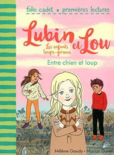 Lubin et Lou : les enfants loups-garous. Vol. 3. Entre chien et loup