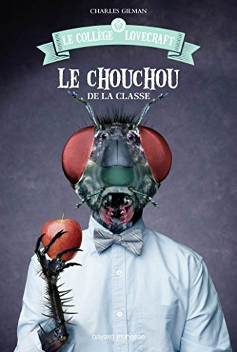 Le collège Lovecraft. Vol. 3. Le chouchou de la classe