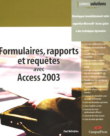 Formulaires, rapports et requêtes avec Access 2003