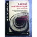 Logique mathématique, cours et exercice. Vol. 2. Fonctions récursives, théorème de Gödel, théorie de