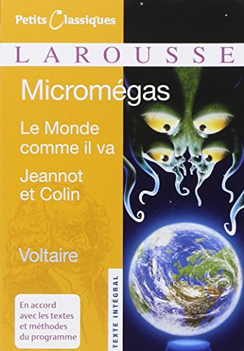 Micromégas. Le monde comme il va. Jeannot et Colin