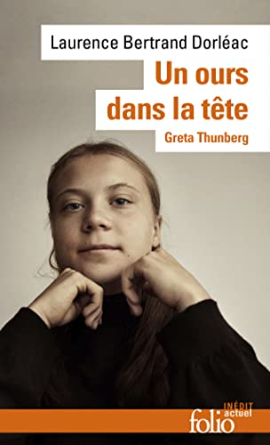 Un ours dans la tête : Greta Thunberg