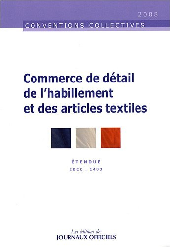 Commerce de détail de l'habillement et des articles textiles : IDCC 1483