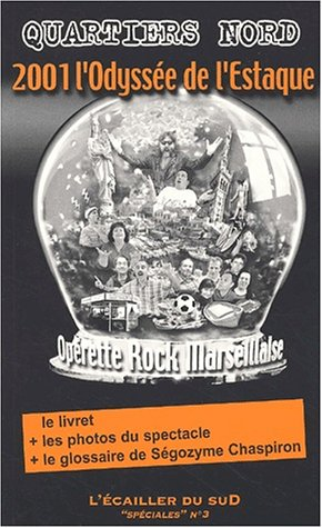 2001, l'odyssée de l'Estaque