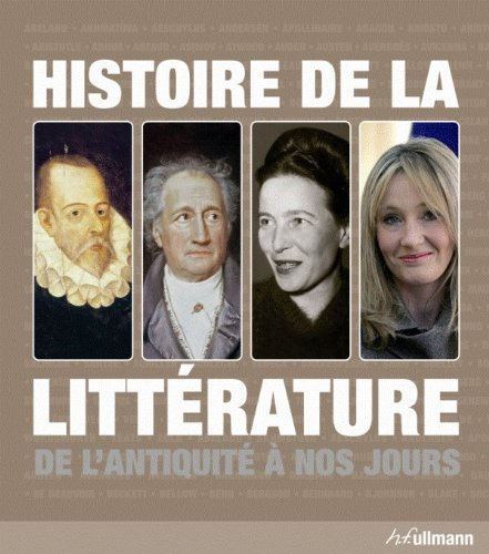 Histoire de la littérature : de l'Antiquité à nos jours
