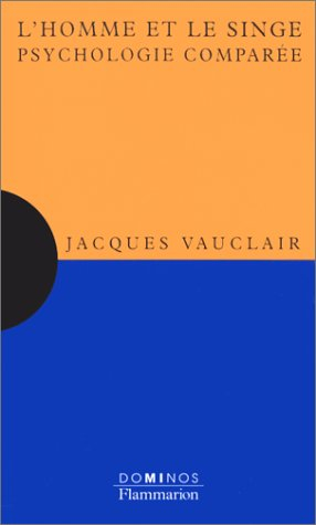 L'homme et le singe : psychologie comparée