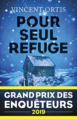 Pour seul refuge