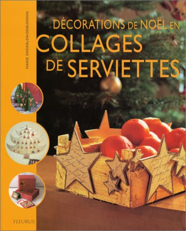 Décorations de Noël en collages de serviettes