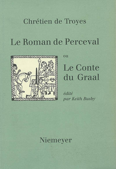 Perceval ou le conte du graal - Chrétien de Troyes - Micheline de