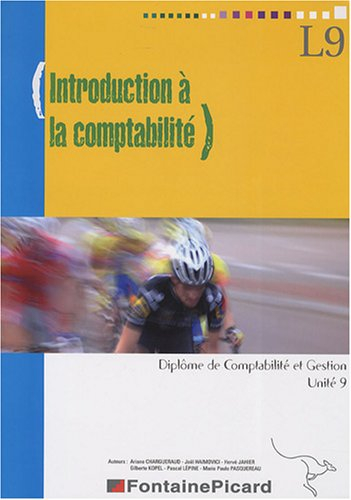 Introduction à la comptabilité : diplôme de comptabilité et de gestion, unité 9