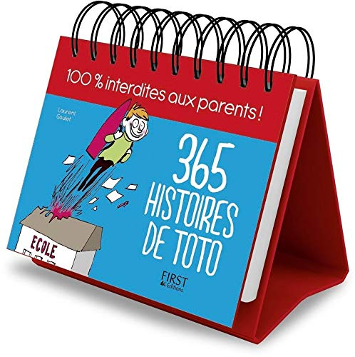 365 histoires de Toto : 100 % interdites aux parents !