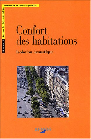 Confort des habitations: Isolation acoustique