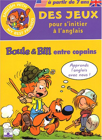 Boule et Bill entre copains : des jeux pour s'initier à l'anglais