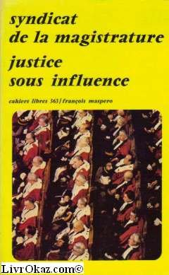 Justice sous influence