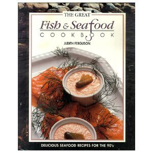title: great fish and seafood cookbook