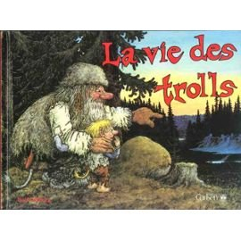 la vie des trolls