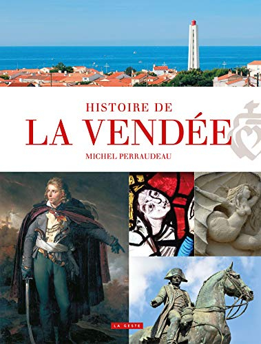 Histoire de la Vendée et des pays bas-poitevins