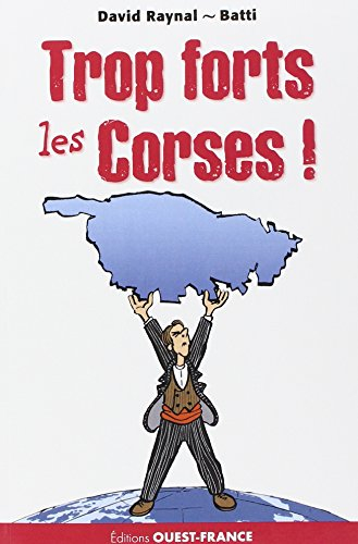 Trop forts les Corses !