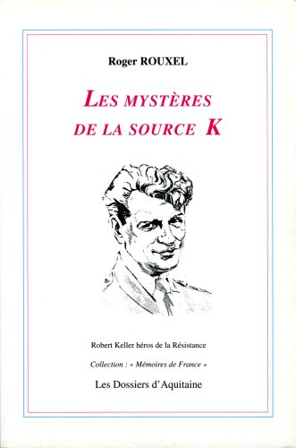 Les mystères de la source K