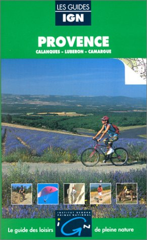 Provence : Calanques, Luberon, Camargue
